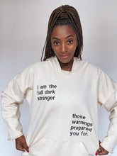 Carica l'immagine nel visualizzatore di Gallery, I am the tall dark stranger cream heavyweight hoody
